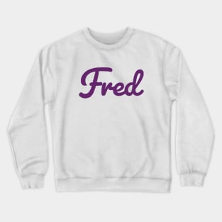 Fred Name Purple Typography Crewneck Sweatshirt